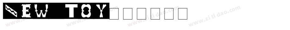 New Toy字体转换